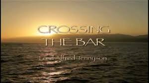 Crossing the Bar – Alfred Lord Tennyson