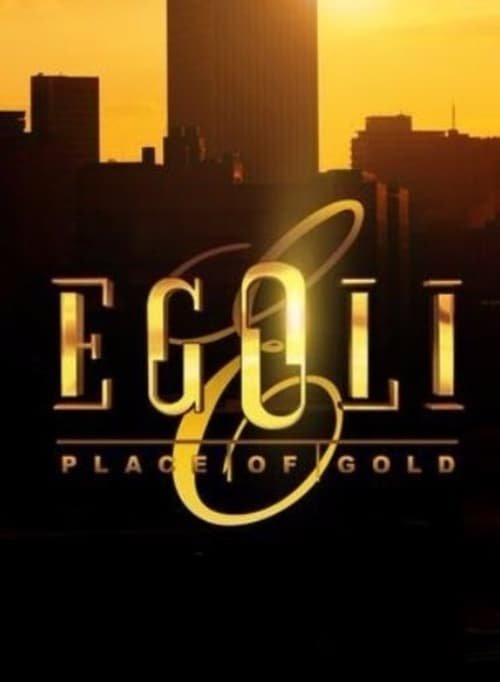 Egoli City of Gold